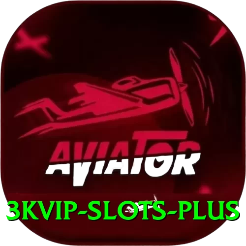 3kvip - Slots Plus - 2