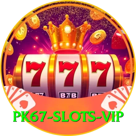 pk67 - Slots VIP - 2